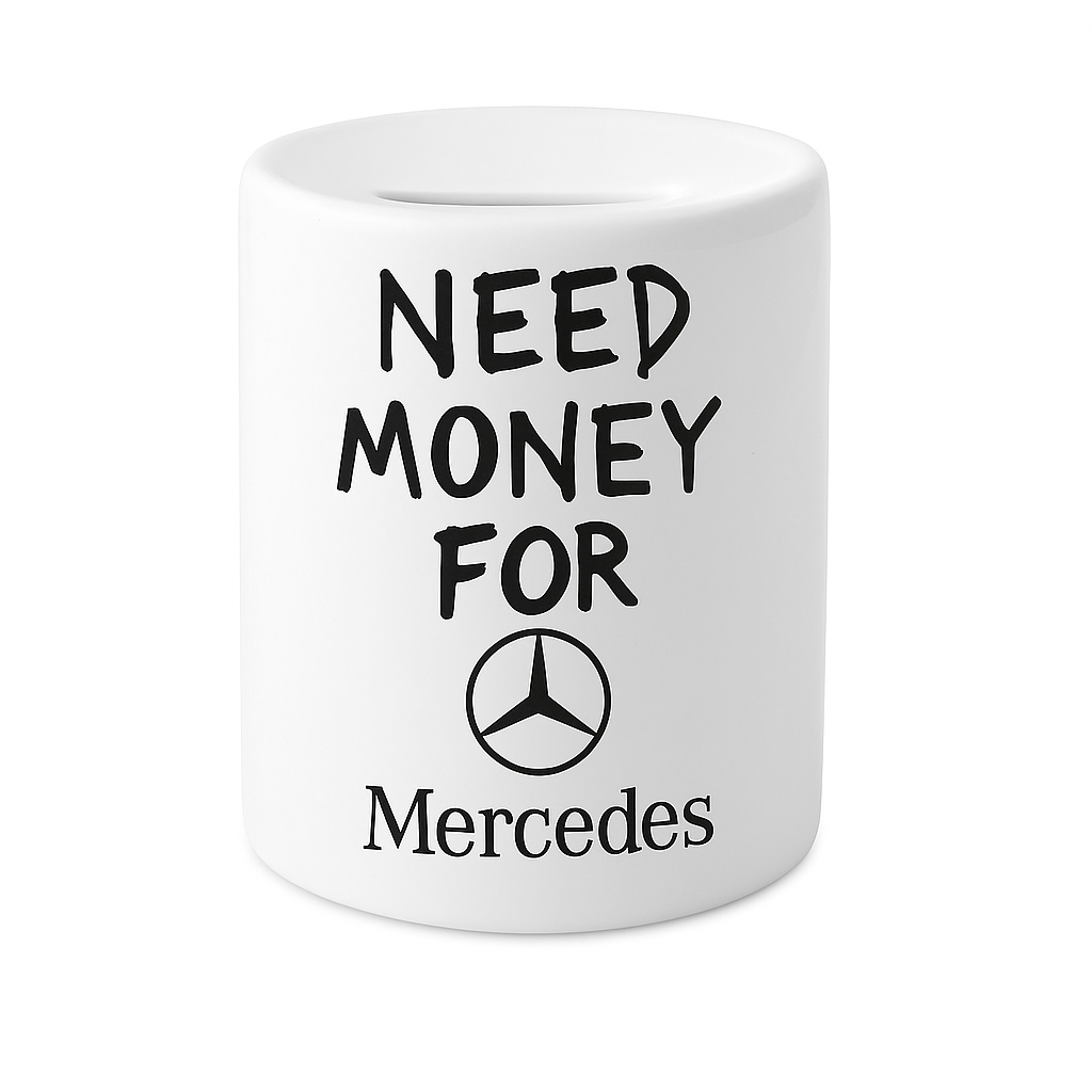Need money for Mercedes