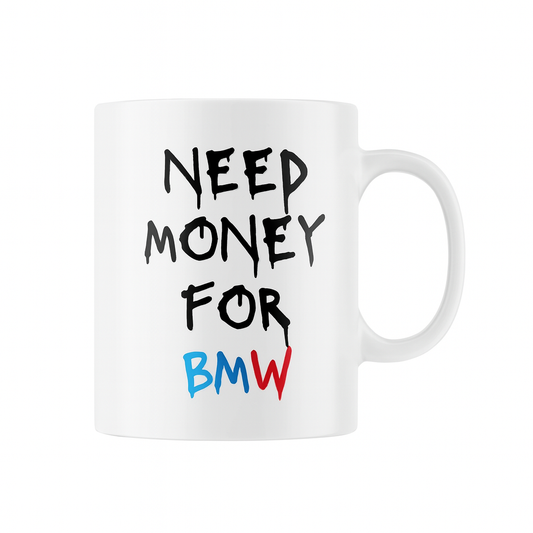Need money for BMW