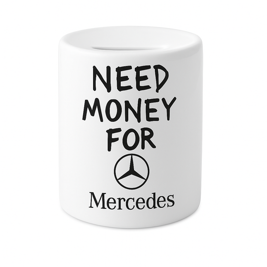 Need money for Mercedes